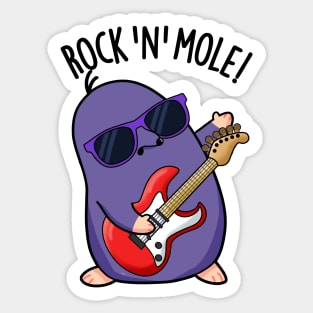 Rock N Mole Funny Animal Pun Sticker